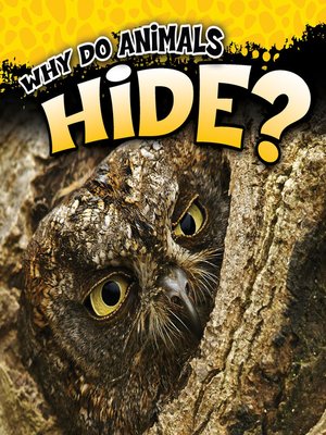 cover image of Why Do Animals Hide?